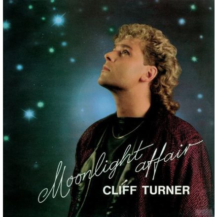 Cliff Turner – Moonlight Affair / Your Love Maxi-Single