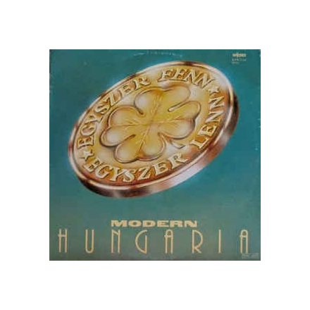 Modern Hungária ‎– Egyszer Fenn, Egyszer Lenn lp 1988 (Vg/Vg)