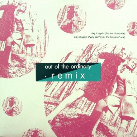 Out Of The Ordinary – Play It Again (Remix) (Vg+/Vg+)