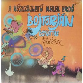   Bojtorján Együttes – A Négyszögletű Kerek Erdő Lp (Vg/Vg+)