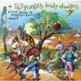   Béres Ilona / Bessenyei Ferenc – Kótyonfitty Király Almája - Béres Ilona És Bessenyei Ferenc Mesél Lp (Vg/Vg+)
