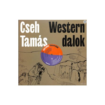 Cseh Tamás - Western dalok Lp