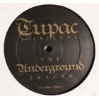 2Pac ‎– Tupac & Friends - The Underground Tracks lp