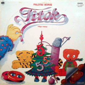Palotai Boris – Titok – Négy Mese Lp (Vg+/Vg+)
