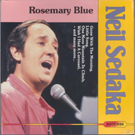 Neil Sedaka – Rosemary Blue Lp 1989 (M-M) Bontatlan 