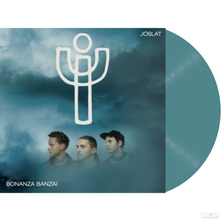 BONANZA BANZAI - JÓSLAT  Lp, Re ( Turquoise Vinyl ) 