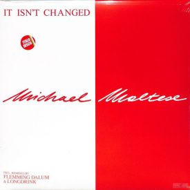   Michael Maltese – It Isn't Changed   Vinyl, 12", 33 ⅓ RPM