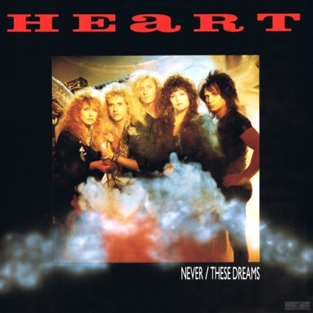 Heart – Never / These Dreams Maxi (Vg/Vg)