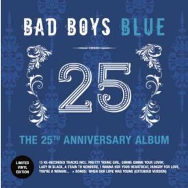 Bad Boys Blue - The 25th Anniversary Album Lp 