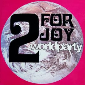 2 For Joy – World Party Maxi (Vg+/Vg+)