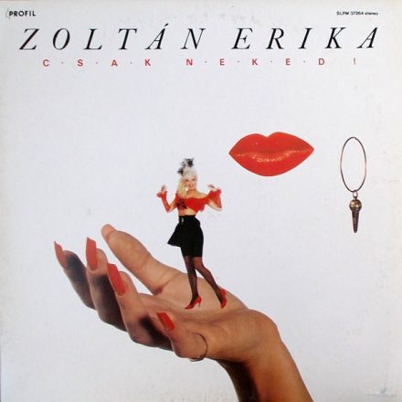 Zoltán Erika ‎– Csak Neked! lp 1989 (Vg+/Vg)