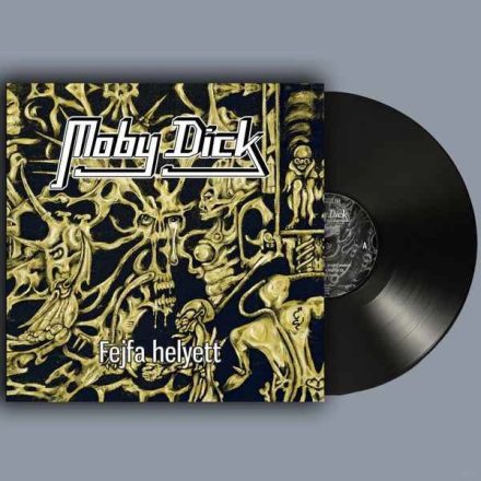 Moby Dick - Fejfa Helyett Lp ( 30 éves jubileumi kiadás)