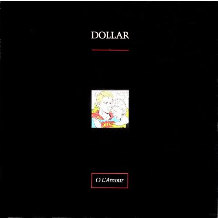Dollar – O L'Amour Maxi (Vg+/Vg+)