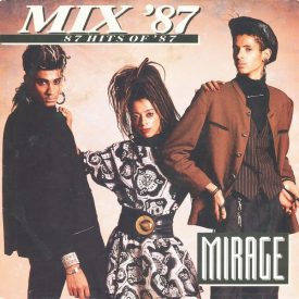 Mirage  – Mix '87 (87 Hits Of '87) Lp (Vg+/Vg+)
