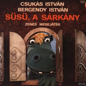   Csukás István, Bergendy István – Süsü, A Sárkány (Zenés Mesejáték) Lp (Vg+/Vg)