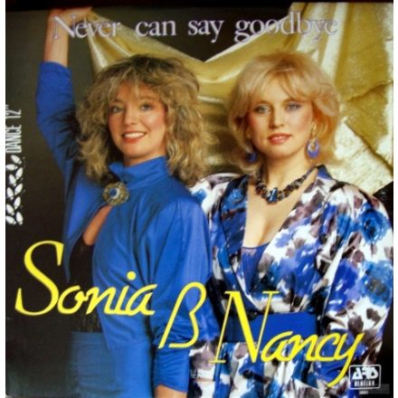 Sonia & Nancy – Never Can Say Goodbye (Vg/G)