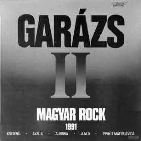   Various ‎– Garázs II - Magyar Rock  Lp, 1991 (Ex-Vg+/Vg+)