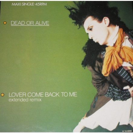 Dead Or Alive – Lover Come Back To Me (Extended Remix) (Vg+/G+)