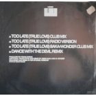 The Real Milli Vanilli – Too Late (True Love) (Vg+/Vg+)