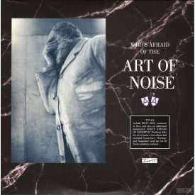   Art Of Noise - Who's Afraid Of The Art Of Noise / …Goodbye? 2xLP, Album, RSD