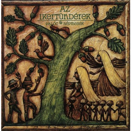 Gajdár Béláné – Az Ikertündérek – Palóc Népmesék Lp (Vg/Vg)