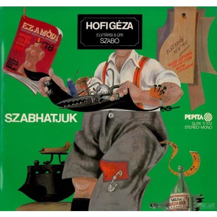 Hofi Géza - Szabhatjuk Lp 1978 (Vg/Vg+)
