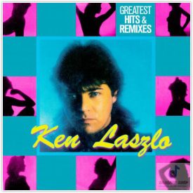 Ken Laszlo - Greatest Hits & Remixes Lp,Comp.