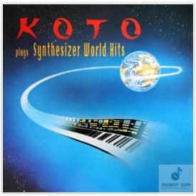Koto - Koto Plays Synthesizer World Hits LP.