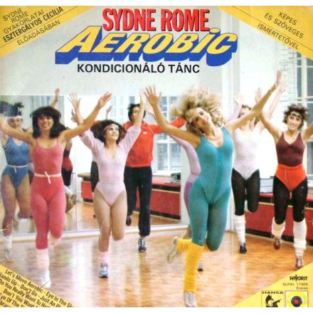 Sydne Rome – Aerobic Kondícionáló Tánc Lp (Vg+/Vg+)