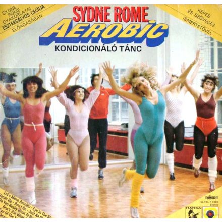 Sydne Rome – Aerobic Kondícionáló Tánc Lp (Vg+/Vg+)