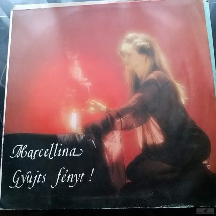 MARCELLINA - GYUJTS FÉNYT lp.1989(Vg+/Vg+)