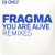 Fragma – You Are Alive (Remixes) (Ex/Vg+)