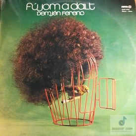 Demjén Ferenc - Fújom a dalt lp 1977 (Vg-/G+)
