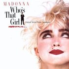 Madonna – Who's That Girl (Original Motion Picture Soundtrack) (Vg+/Vg+)