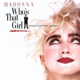   Madonna – Who's That Girl (Original Motion Picture Soundtrack) (Vg+/Vg+)