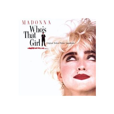 Madonna – Who's That Girl (Original Motion Picture Soundtrack) (Vg+/Vg+)
