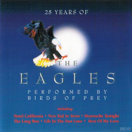 Birds Of Prey – 25 Years Of The Eagles (Performed By Birds Of Prey) Cd (Ex/Vg+)