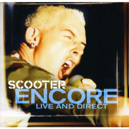Scooter Encore - Live And Direct CD