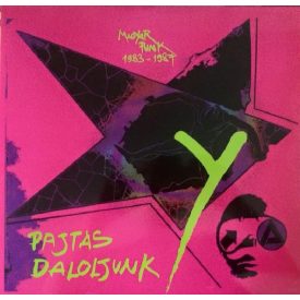 Various - Pajtás Daloljunk Y (Magyar Punk 1983-1987) LP