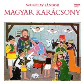 Szokolay Sándor  – Magyar Karácsony Lp (Vg+/Vg+)