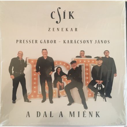 Csík Zenekar - A Dal A Miénk Lp, Album