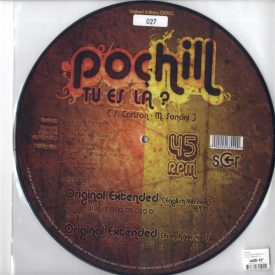   Pochill – Tu Es Là? Maxi Vinyl (Ltd, Picture Disc Number:315)