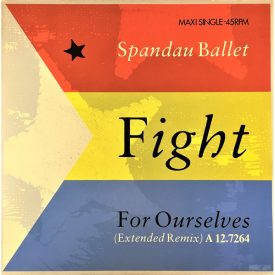   Spandau Ballet – Fight For Ourselves (Extended Remix) (Ex/Vg+)