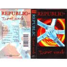 Republic  – Tüzet Viszek Cas. (Vg+/Vg+)