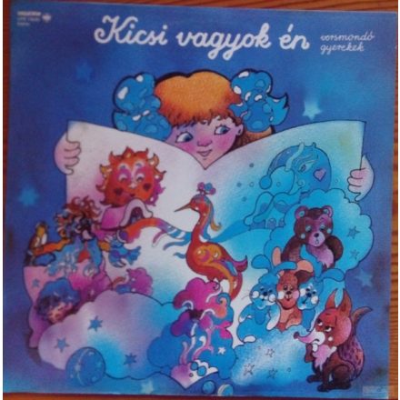 Various – Kicsi Vagyok Én (Versmondó Gyerekek) Lp (Vg+/Vg)