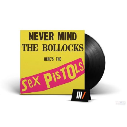 SEX PISTOLS - NEVER MIND THE BOLLOCKS, HERE'S THE SEX PISTOLS LP
