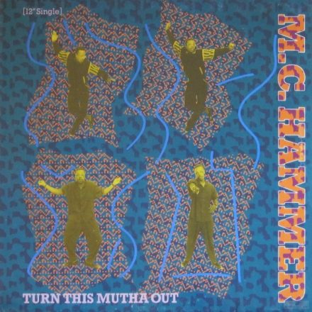 M.C. Hammer – Turn This Mutha Out Maxi (Vg+/Vg+)