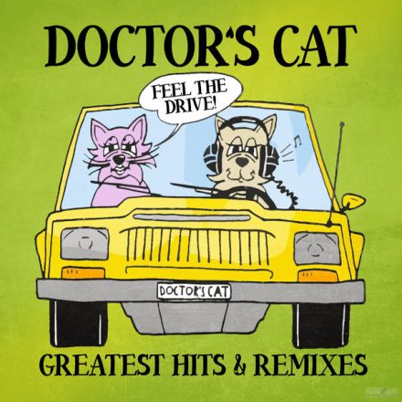 Doctor's Cat ‎– Greatest Hits & Remixes  LP, Compilation