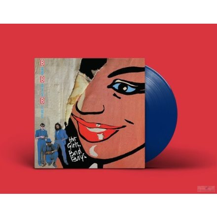 Bad Boys Blue - Hot Girls Bad Boys LP,Album,Re (Ltd 100,Blue Vinyl)