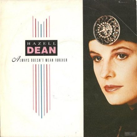 Hazell Dean – Always Doesn't Mean Forever Maxi (Ex/Vg+)